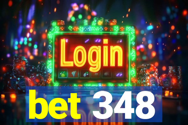 bet 348